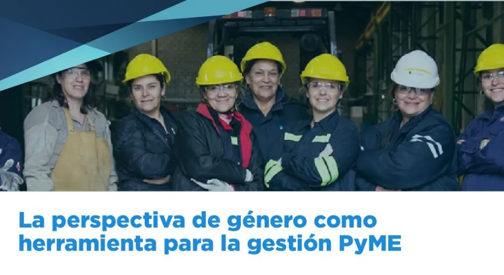 Continúan abiertas las inscripciones para el curso: “La perspectiva de género como herramienta para la gestión PyME”