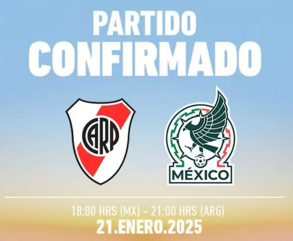River confirmó su amistoso con México