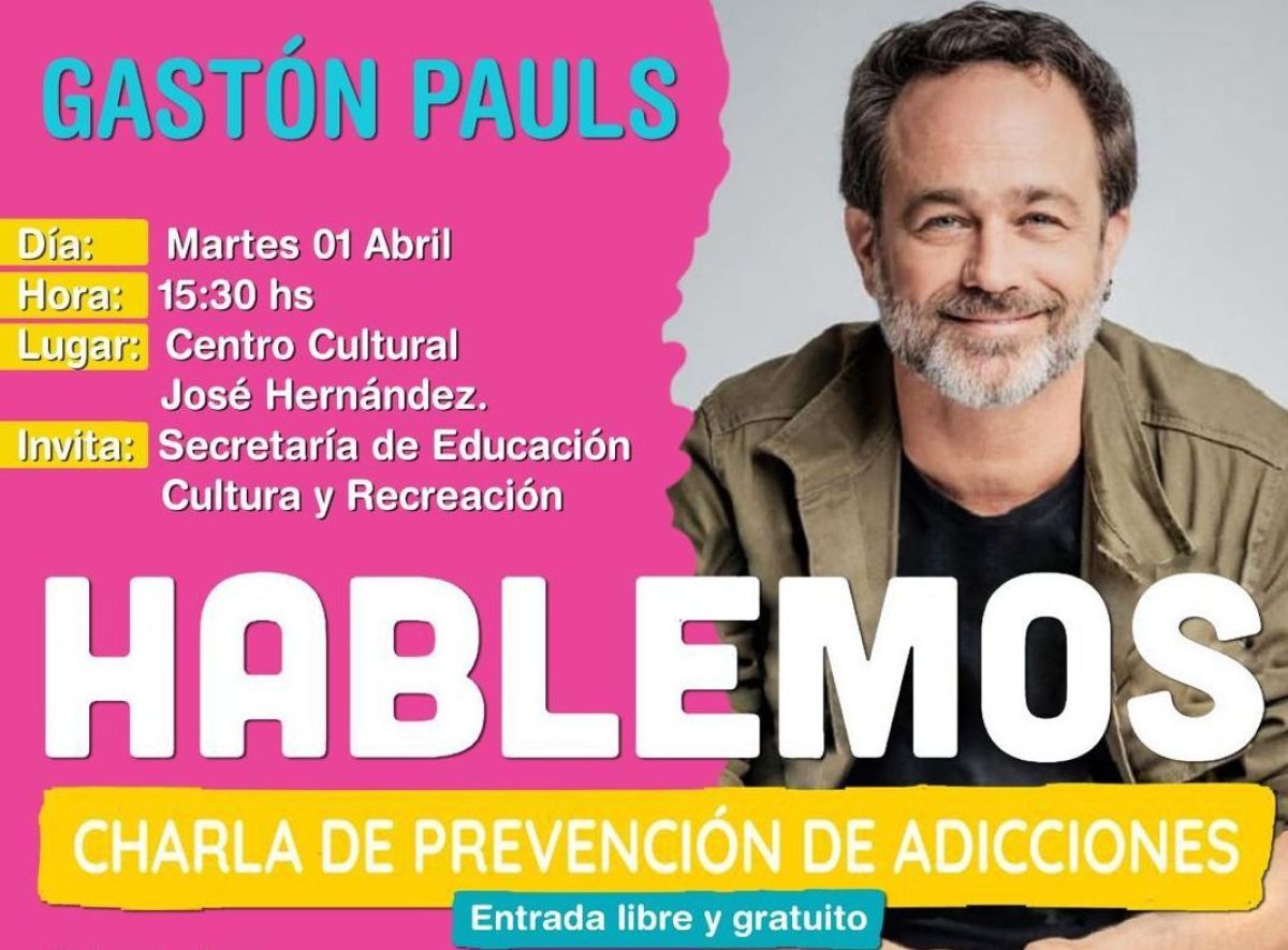 Gastón Pauls brindará la charla de prevención de adicciones “Hablemos” en Rawson