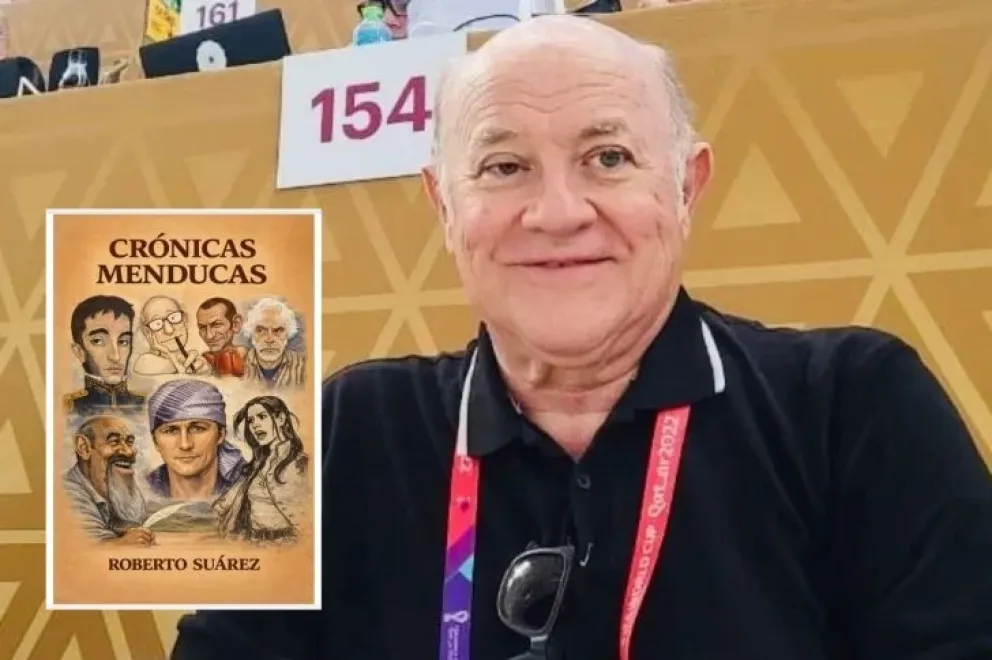 Roberto Suárez presentará el viernes 2 de octubre su libro Crónicas Menducas: “Vamos a reencontrarnos con los personajes y las historias de Mendoza”.